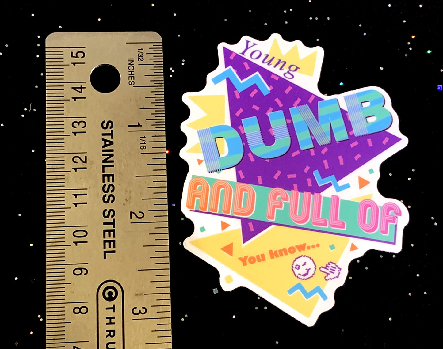 Young, Dumb Sticker