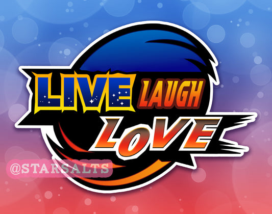 Live and Love Sticker