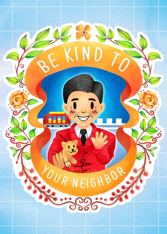 Be Kind to Your Neighbor (5x7 Mini Print)