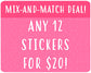 Mix-and-Match Sticker Deal